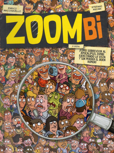 Zoombi - ¡como Sobrevivir Al Apocalisis Zombi...- Infantil