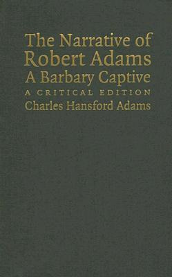Libro The Narrative Of Robert Adams, A Barbary Captive - ...
