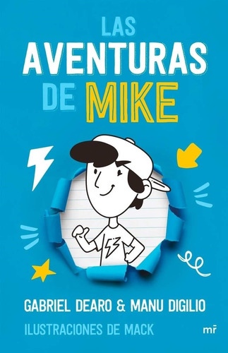 Aventuras De Mike, Las-gabriel Dearo-martinez Roca