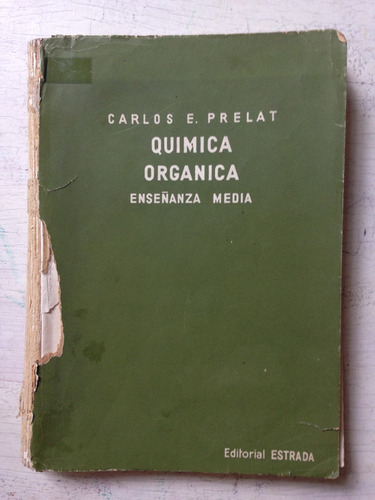 Quimica Organica Carlos E. Prelat