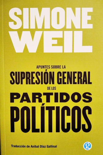 Supresion General De Los Partidos Politicos - Weil - Godot