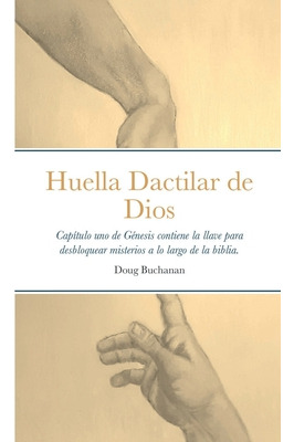 Libro Huella Dactilar De Dios: Capã­tulo Uno De Gã©nesis ...