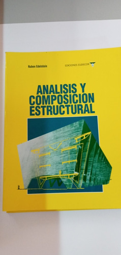 Analisis Y Composicion Estructural Edelstein Eudecor