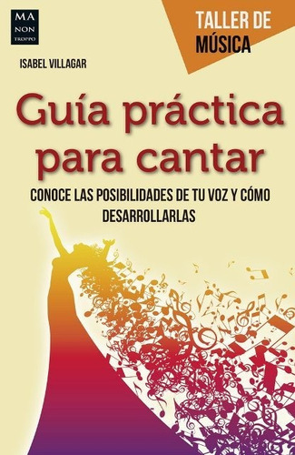 Guía Práctica Para Cantar, Villagar, Robin Book
