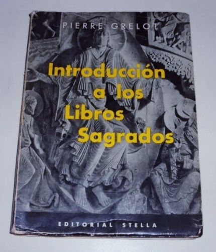 #b Introduccion A Los Libros Sagrados - Pierre Grelot