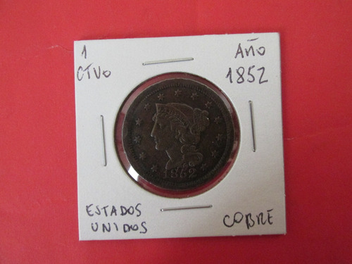 Moneda 1 Centavo Estados Unidos De Cobre Año 1852 Muy Escasa