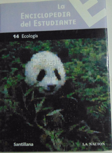 La Enciclopedia Del Estudiante Santillana / Ecología