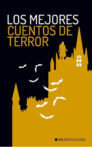 Los Mejores Cuentos De Terror (bolsillo), De Antología. Editorial El Ateneo, Tapa Blanda En Español, 2018