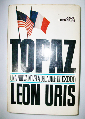 Topaz - Leon Uris - Bruguera