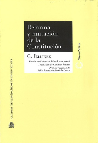 Reforma Y Mutacion De La Constitucion - Jellinek, Georg