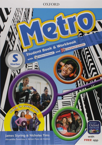 Metro Starter - Student Book / Workbook Pack, De Tims, Nick, Styring, James. Editora Oxford, Capa Mole Em Português, 2021