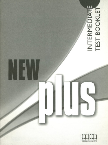 New Plus - Intermediate - Test Booklet - E., S