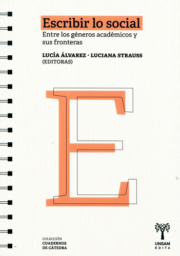 Escribir Lo Social - Unsam - Lucia Alvarez - Luciana Strauss