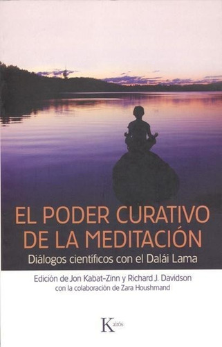 El Poder Curativo De La Meditacion - Richard J. Davidson