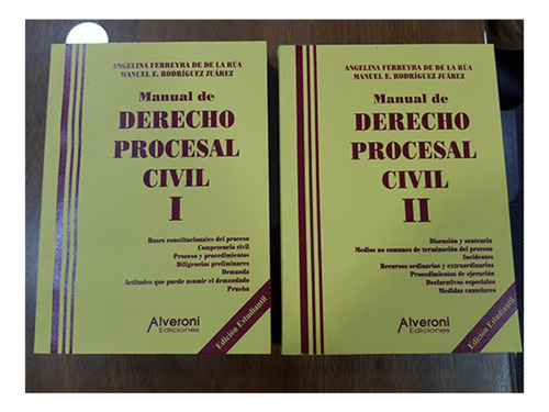 Manual De Derecho Procesal Civil - 2 Tomos: Edicion Estudiantil, De Ferreyra De De La Rua Angelina - Rodriguez Juarez. Editorial Alveroni, Edición 1 En Español, 2009