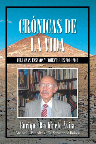 Libro: Crónicas Vida: Columnas, Ensayos Y Comentarios 2