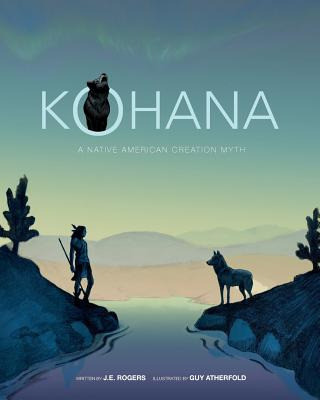 Libro Kohana: A Native American Creation Myth - Atherfold...