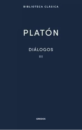 Libro Diálogos Iii (platón)