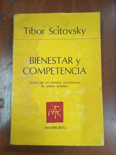 Bienestar Y Competencia- Scitovsky- Libreria Merlin