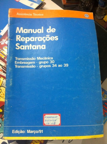 Manual De Reparações Santana Transmissão Embreagem 1991