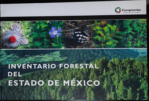 Inventario Forestal Del Estado De México 2010