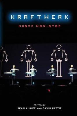 Libro Kraftwerk : Music Non-stop - Sean Albiez