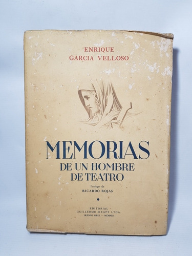 Antiguo Libro Memorias De Un Hombre De Teatro Vellos 47n 262