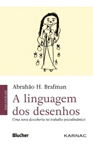 A Linguagem Dos Desenhos, De Brafman H.. Editora Blucher Em Português