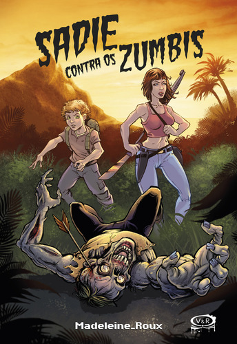 Sadie contra os zumbis, de (Traducido(es) por) Miranda, Guilherme. Editorial PLATAFORMA 21, capa mole em português, 2016