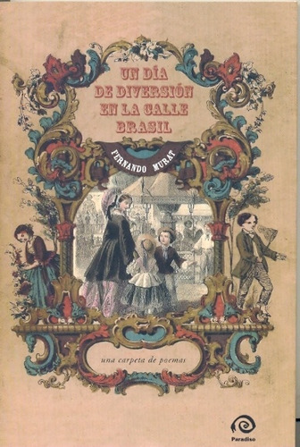 Dia De Diversion En La Calle Brasil Un, de Murat Fernando. Editorial PARADISO, tapa blanda en español