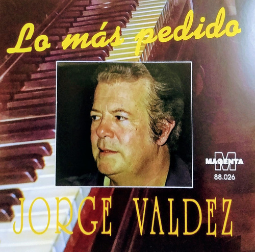 Jorge Valdéz  Cd Lo Más Pedido Éxitos Como Barrio De Ta 