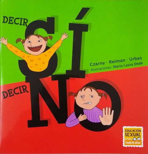 Decir Si Decir No, De Czarny - Reiman. Editorial Nazhira, Tapa Blanda, Edición 1 En Español