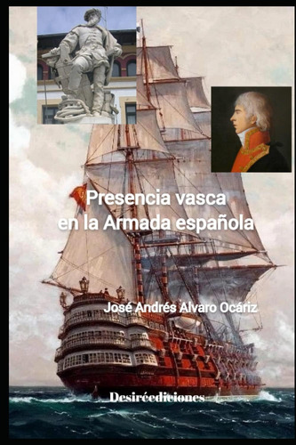 Libro: Presencia Vasca En La Armada Española (spanish Editio