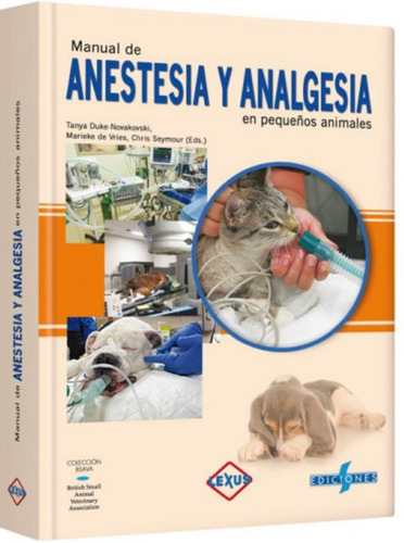 Imagen 1 de 1 de Manual Anestesia Y Analgesia Veterinaria 