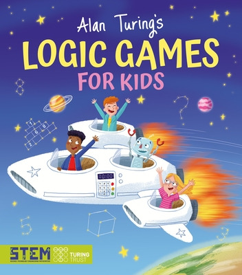 Libro Alan Turing's Logic Games For Kids - Barder, Gemma
