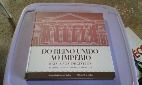Do Reino Unido Ao Império Seis Anos Decisivos