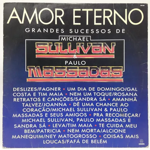 MÚSICA DAS ANTIGAS: VÁRIOS - (1988) AMOR ETERNO (GRANDES SUCESSOS DE  MICHAEL SULLIVAN & PAULO MASSADAS)