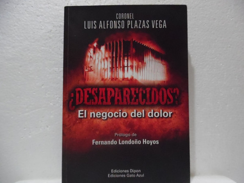 Desaparecidos / Luis Alfonso Plazas / Dipon 