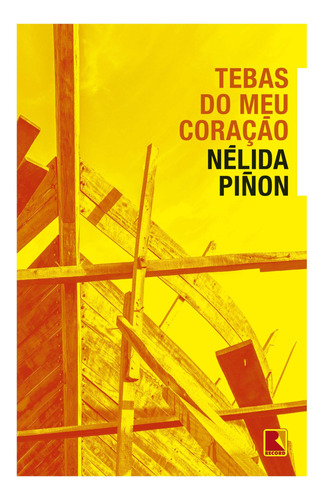 Libro Tebas Do Meu Coracao De Pinon Nelida Record