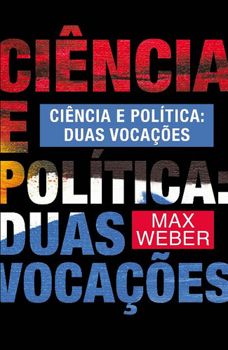 Libro Ciencia E Politica De Weber Max Martin Claret