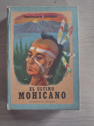 El Último Mohicano De Jame Fenimore Cooper - Peuser (Usado)