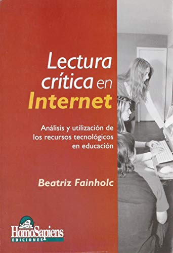 Libro Lectura Critica En Internet De Beatriz Fainholc Ed: 1