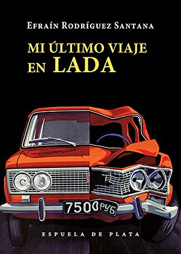 Mi Ultimo Viaje En Lada - Rodriguez Santana Efrain