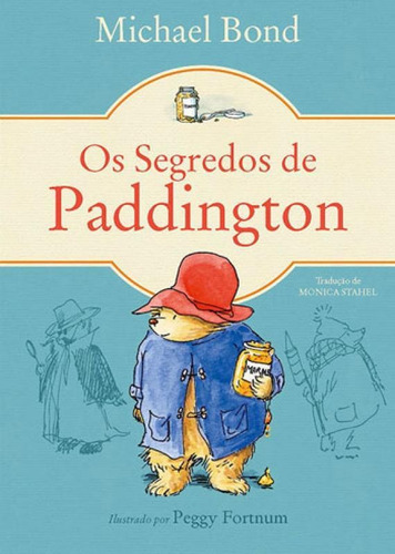 Os Segredos De Paddington, De Bond, Michael. Editora Wmf Martins Fontes, Capa Mole, Edição 1ª Edição - 2015 Em Português