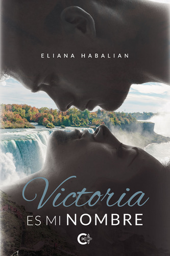 Victoria Es Mi Nombre, De Habalian , Eliana.., Vol. 1.0. Editorial Caligrama, Tapa Blanda, Edición 1.0 En Español, 2021