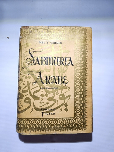 Antiguo Libro Sabiduría Arabe Guraieb 1949 Peuser 47n 543