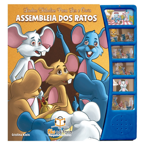 Lindas fábulas para ler e ouvir: Assembleia dos ratos, de Klein, Cristina. Blu Editora Ltda em português, 2017