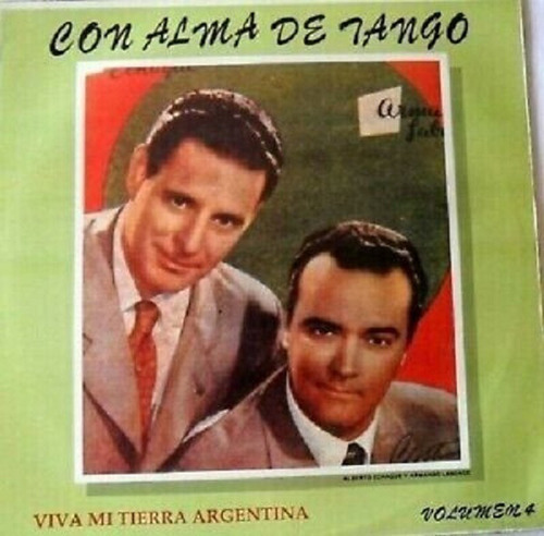 Con Alma De Tango Alberto Echague Y Armando Laborde  Vol.4 