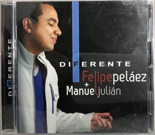 Felipe Peláez Y Manuel Julián - Diferente