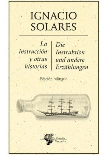 Instruccion Y Otras Historias, La, De Solares, Ignacio. Editorial Ediciones Del Ermitaño En Español